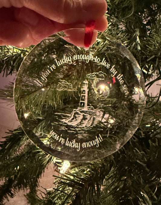 If You're Lucky Enough To Live By the Sea Ornament